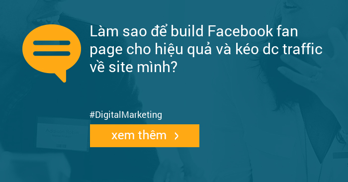 Làm thế nào để build FB fanpage?
